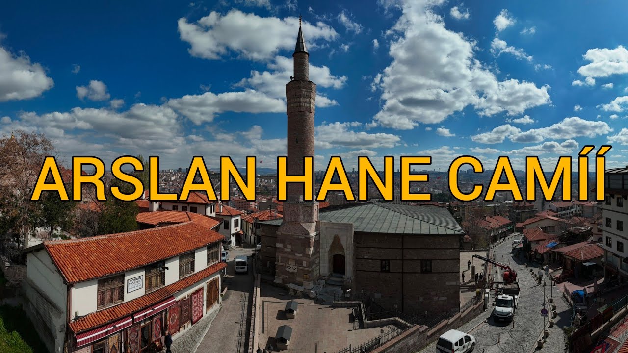ARSLAN HANE (Ahi Serafettin) camii hakkinda