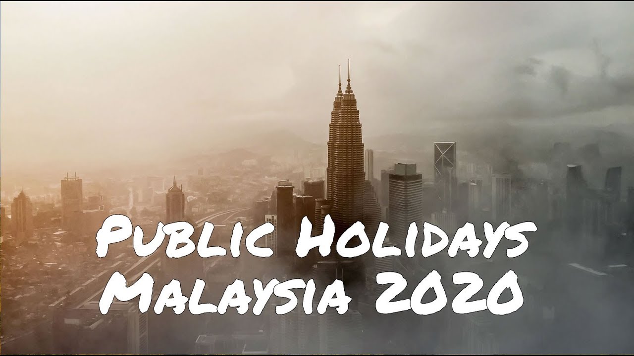 Key Public Holidays in Malaysia for 2020