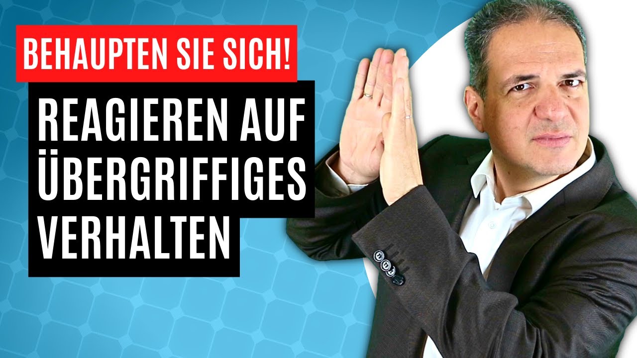 Übergriffigkeiten erkennen und sich behaupten!