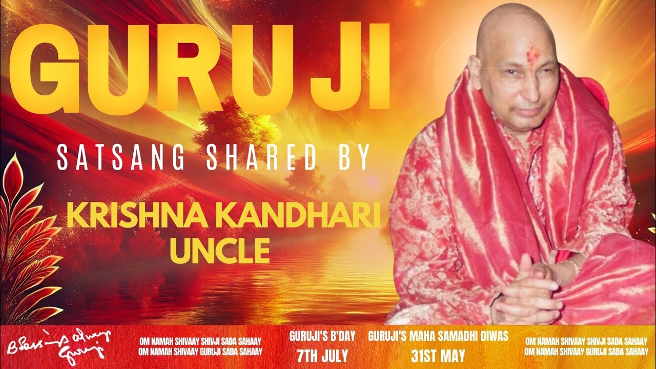 Guruji Satsang | Shared By Krishna Kandhari Uncle | Guruji Sangat | Satsang - 97