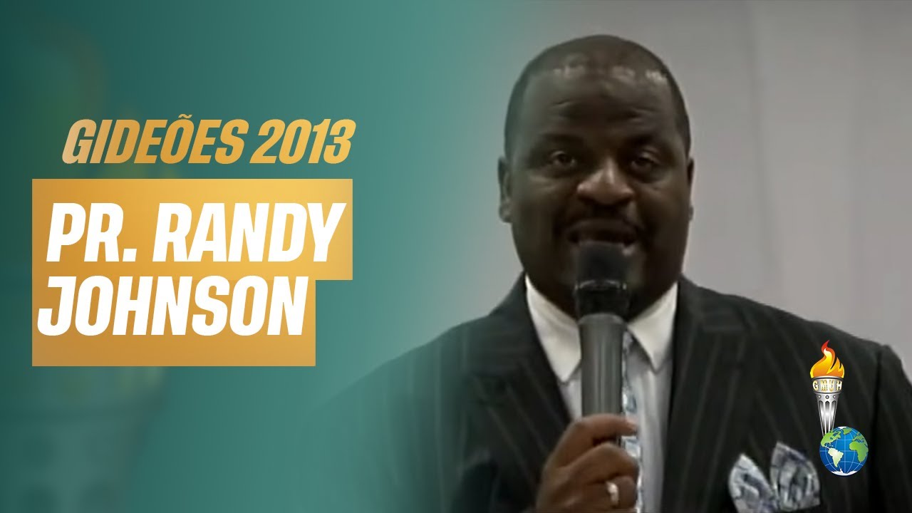 Gideões 2013 | Randy Johnson [Congresso dos Gideões Missionários]