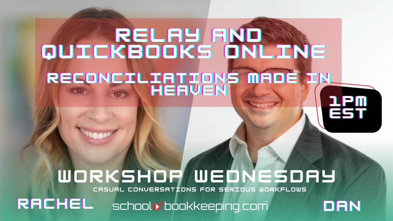 Relay and QuickBooks Online: Reconciliations made in Heaven