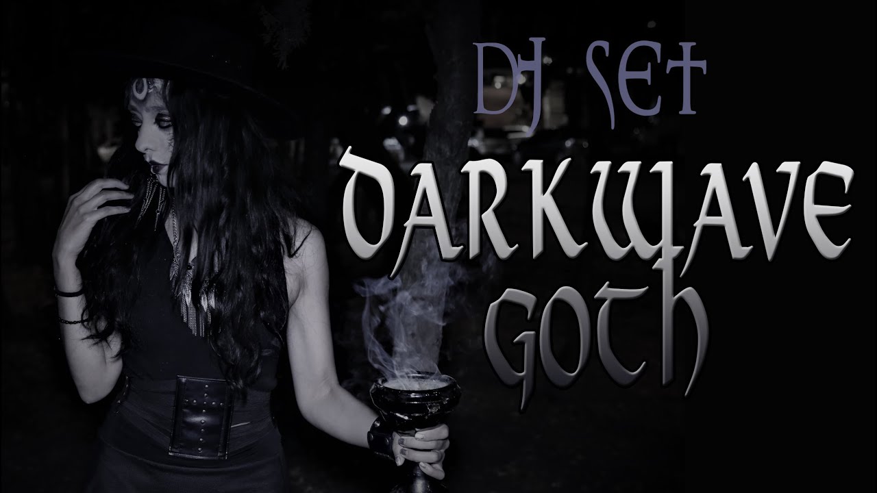 DJ set #darkwave #goth / mix