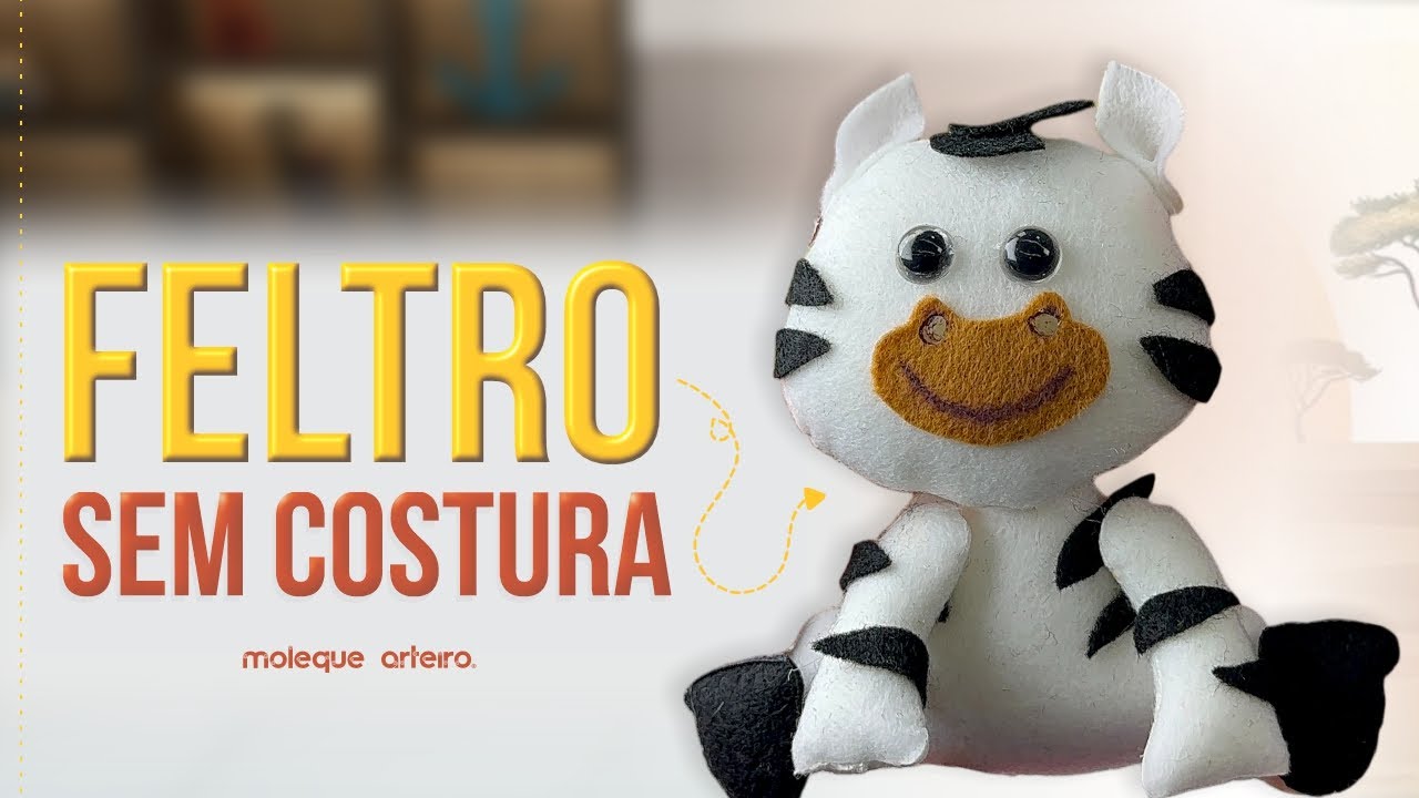 Como fazer uma Zebrinha em Feltro sem Costura - Passo a Passo