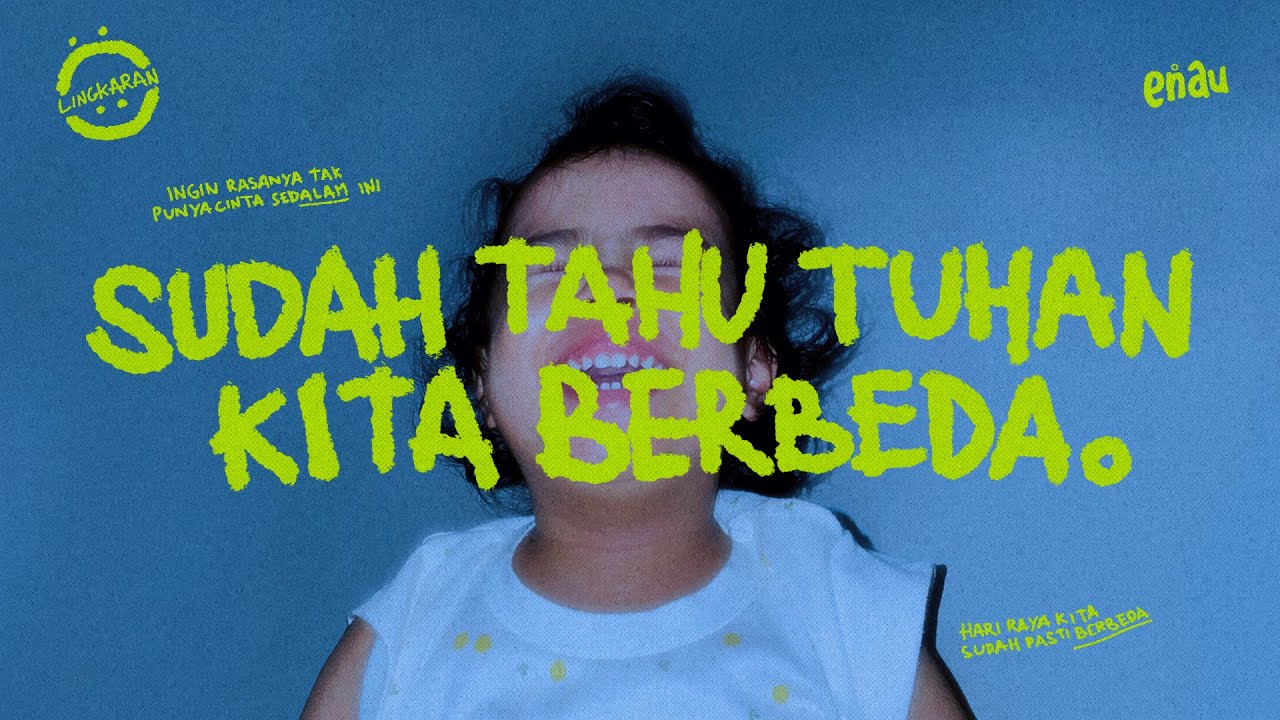 eńau - Sudah Tahu TUHAN Kita Berbeda (Official Lyric Video)
