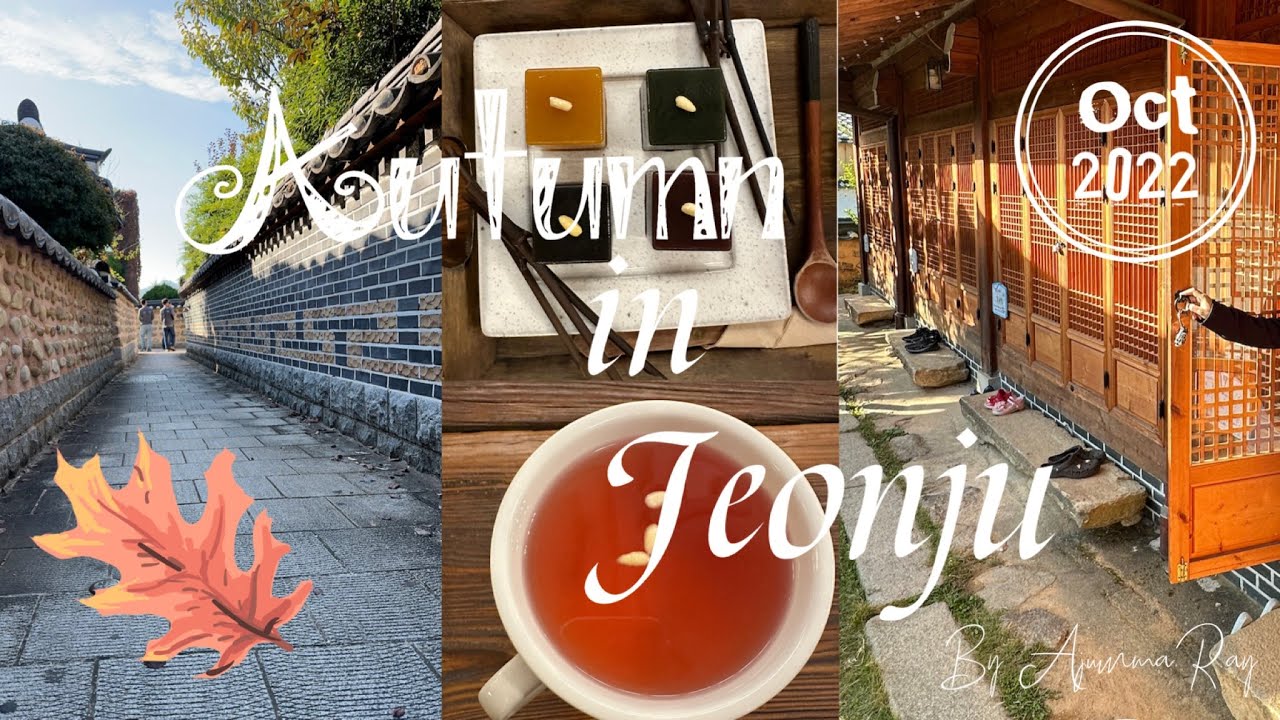 AUTUMN IN JEONJU - From Incheon airport to Jeonju Hanok Village | Hanok Stay | Makgeolli pub | Cafes