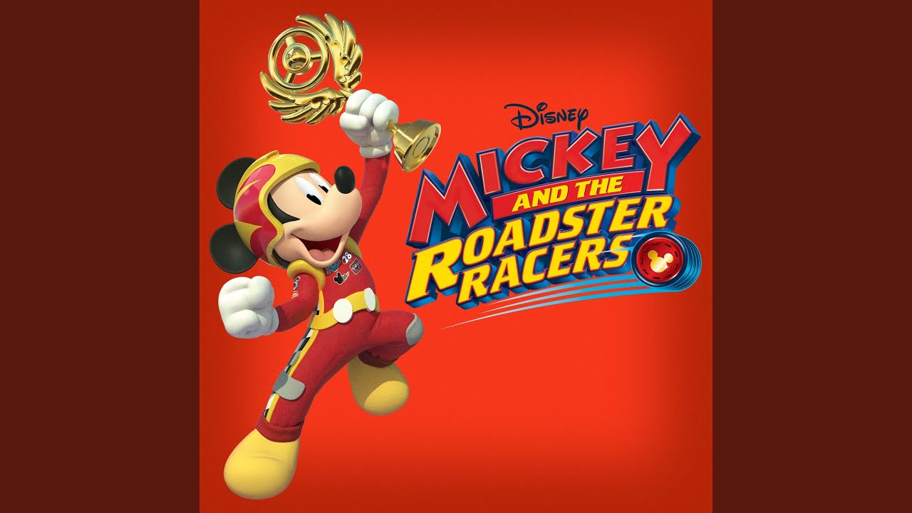 Mickey and the Roadster Racers Main Title Theme (From 