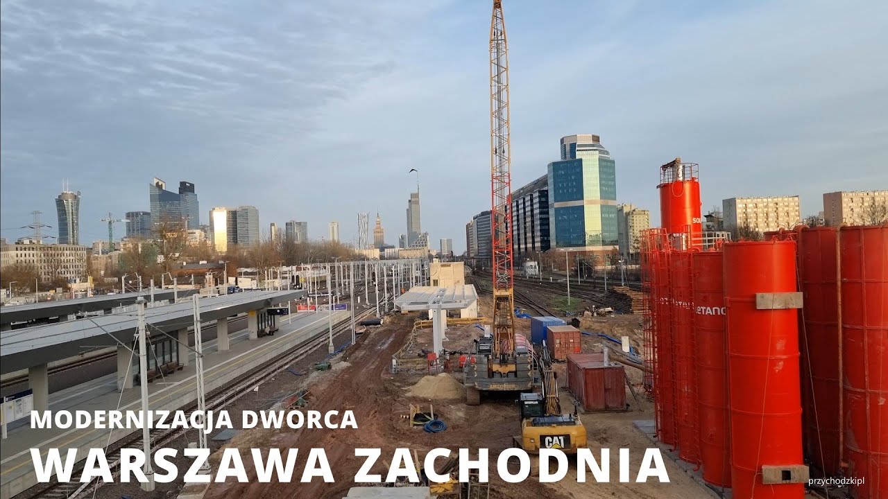 Warszawa / Warsaw Modernizacja Dworca Warszawa Zachodnia / Warsaw West Railway Station -  01.01.2023