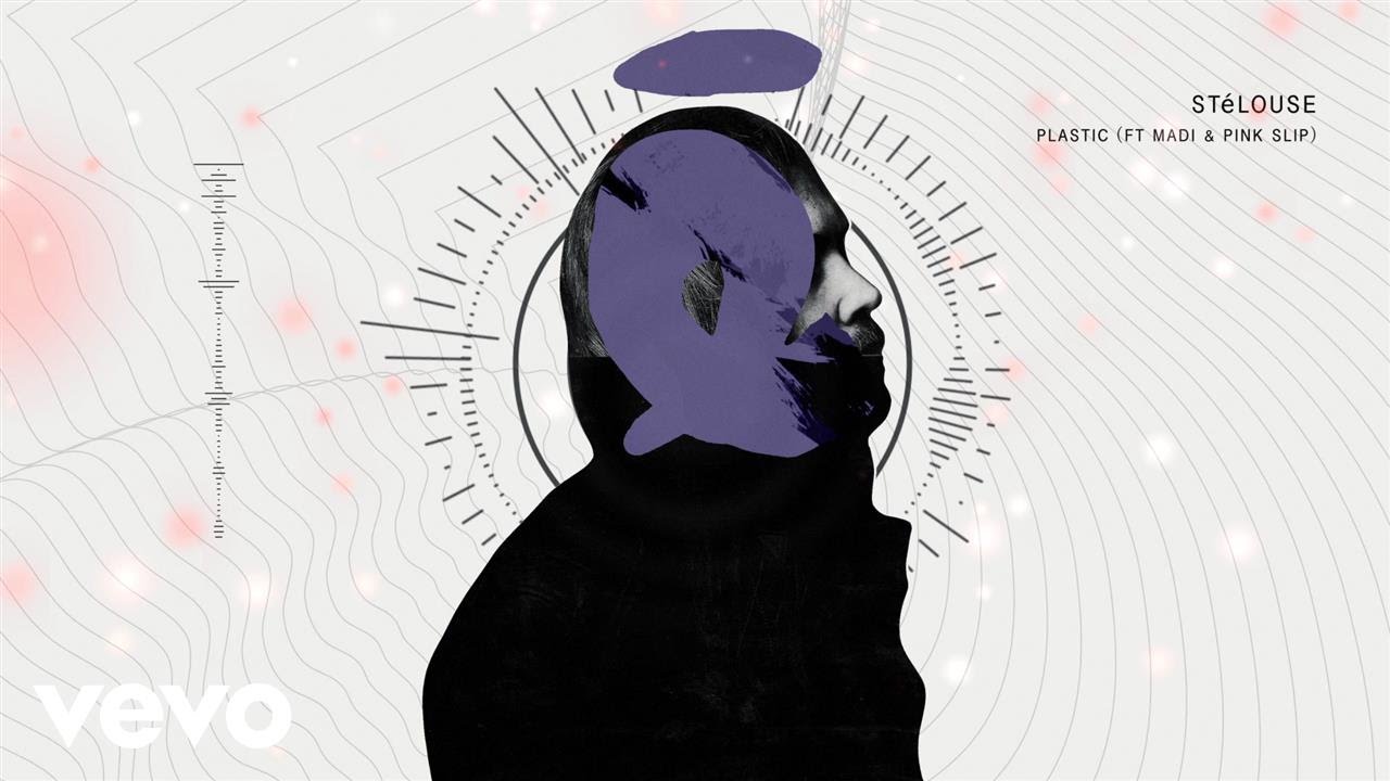 StéLouse - Plastic (Audio) ft. Madi, Pink Slip