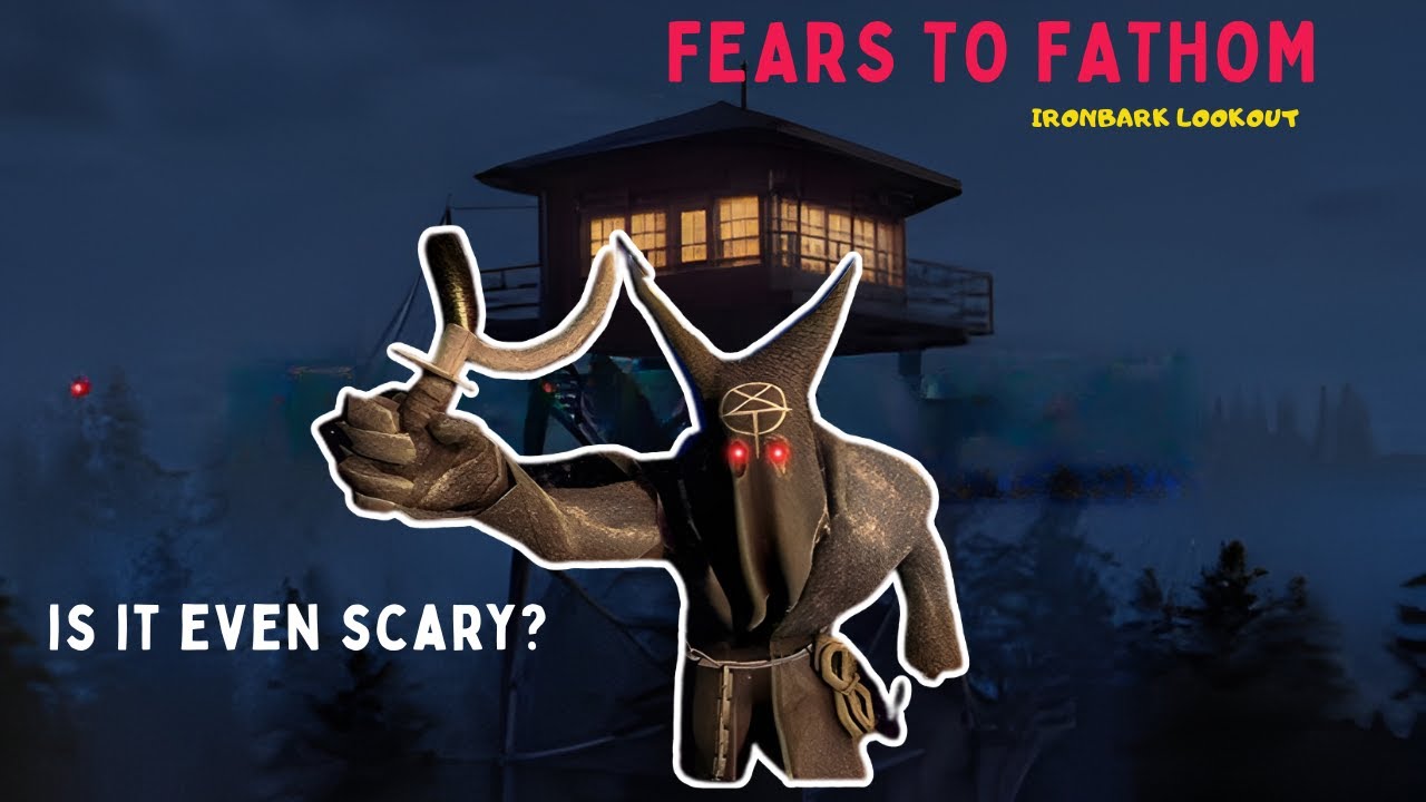 FEARS TO FATHOM: IRONBARK LOOKOUT - IS IT EVEN SCARY?????!!!!