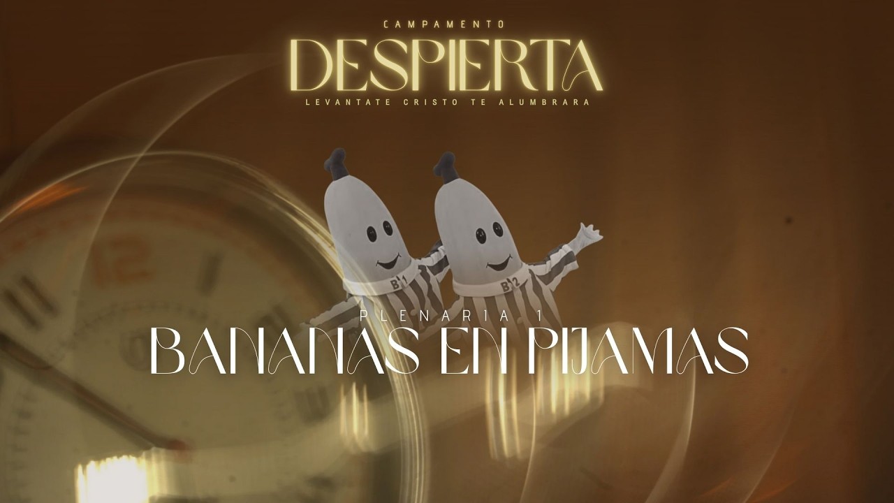 BANANAS EN PIJAMA - Pastor Emanuel Guzmán.