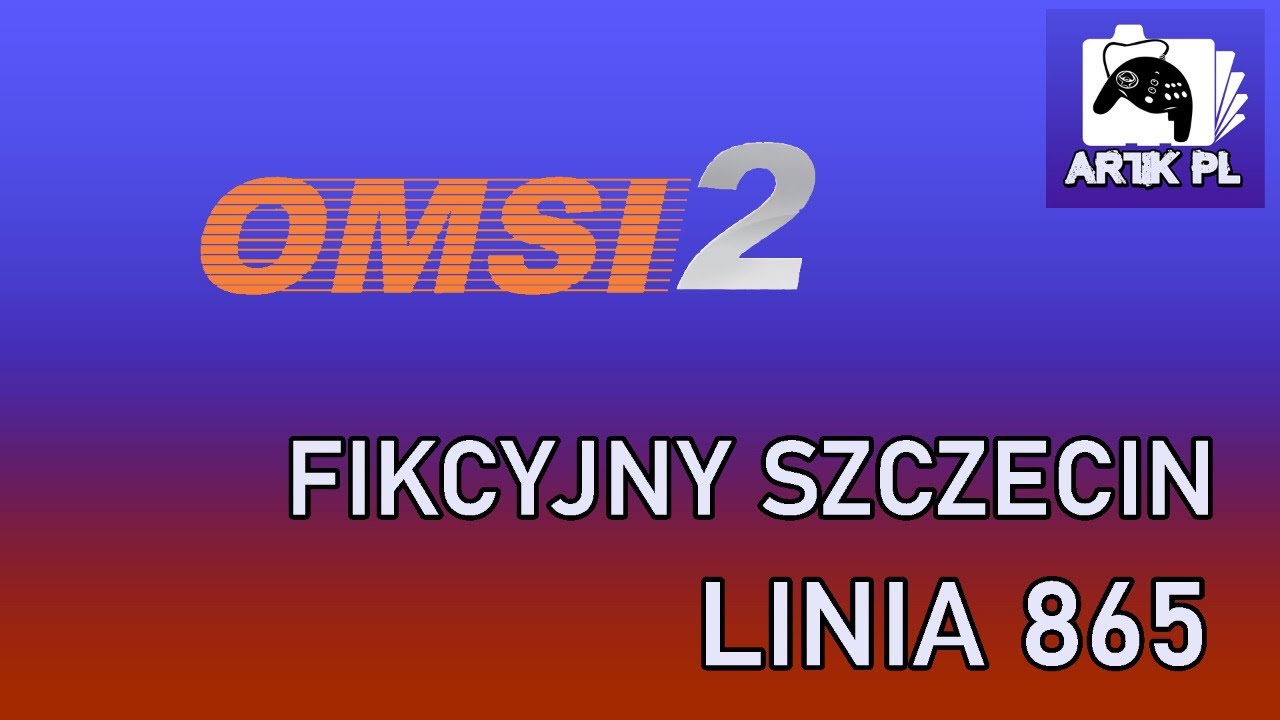 OMSI 2 [PC] | Linia 865 | Fikcyjny Szczecin
