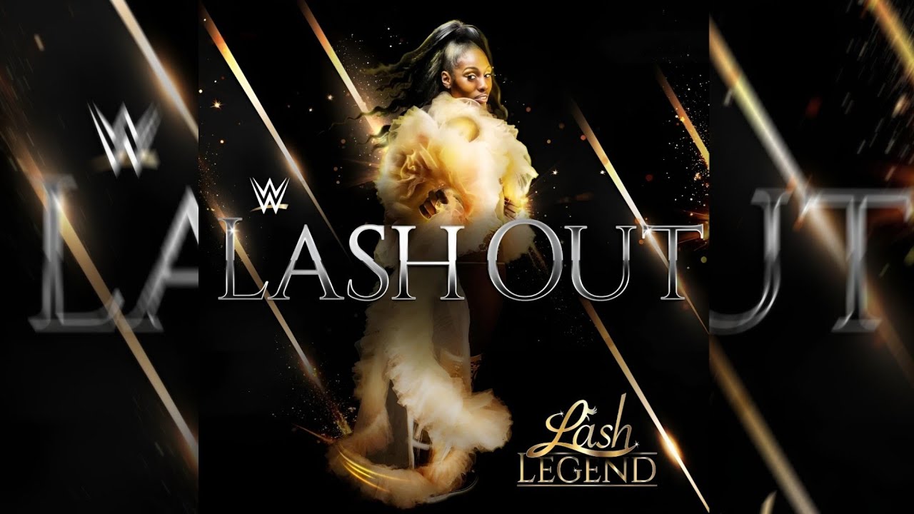 WWE: Lash Out (Lash Legend NEW Official Theme)