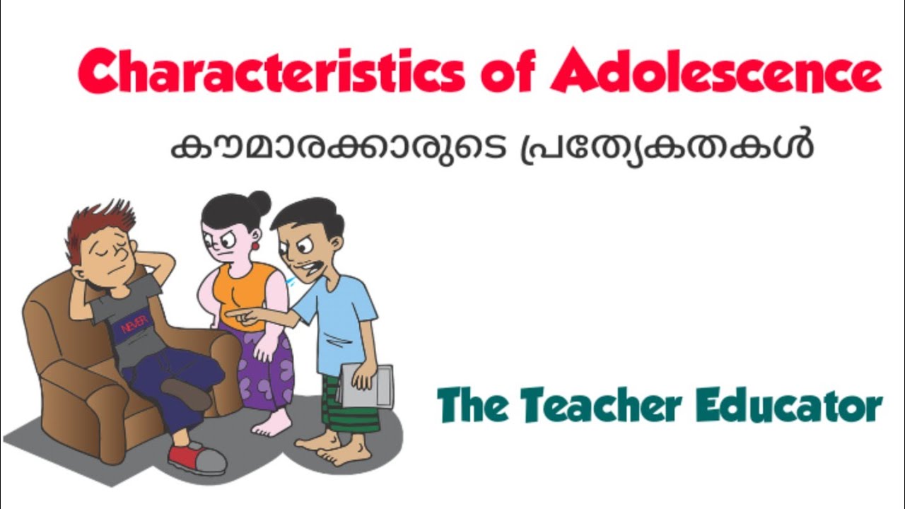 Characteristics of Adolescence
