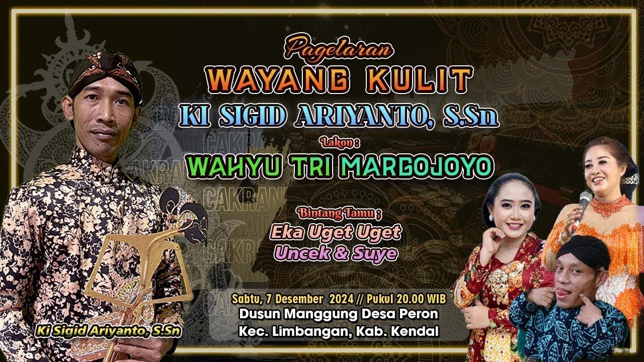 🔴 LIVE STREAMING WAYANG KULIT KI SIGID ARIYANTO, S.SN  // BT EKA UGET UGET - UNCEK & SUYE