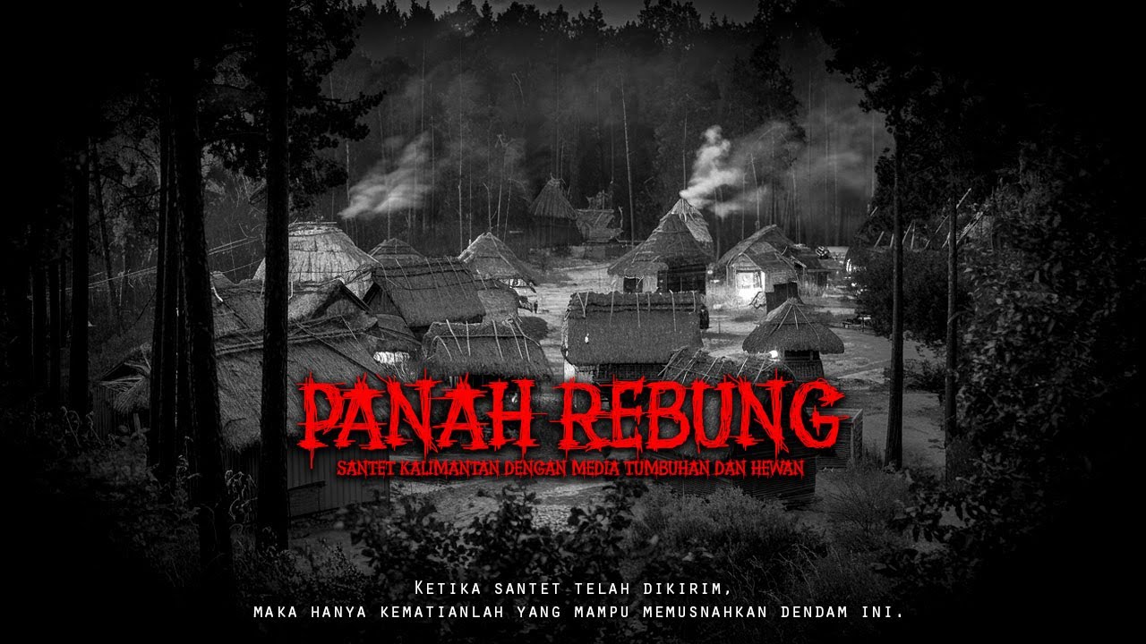 PANAH REBUNG / SANTET KALIMANTAN DENGAN MEDIA TUMBUHAN DAN HEWAN