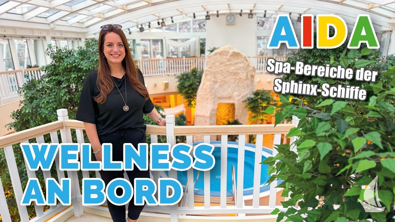 AIDA: Spa, Sauna und Wellness Oase – Rundgang am Beispiel von AIDAstella