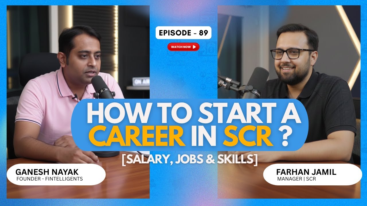 How to Start a Career in SCR? [Salary & Jobs] Ft. Farhan Jamil Ep. 89 | Finance Insider Podcast