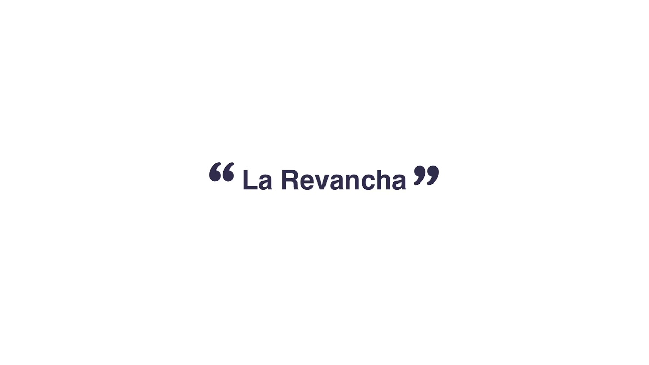 [15m] La Revancha