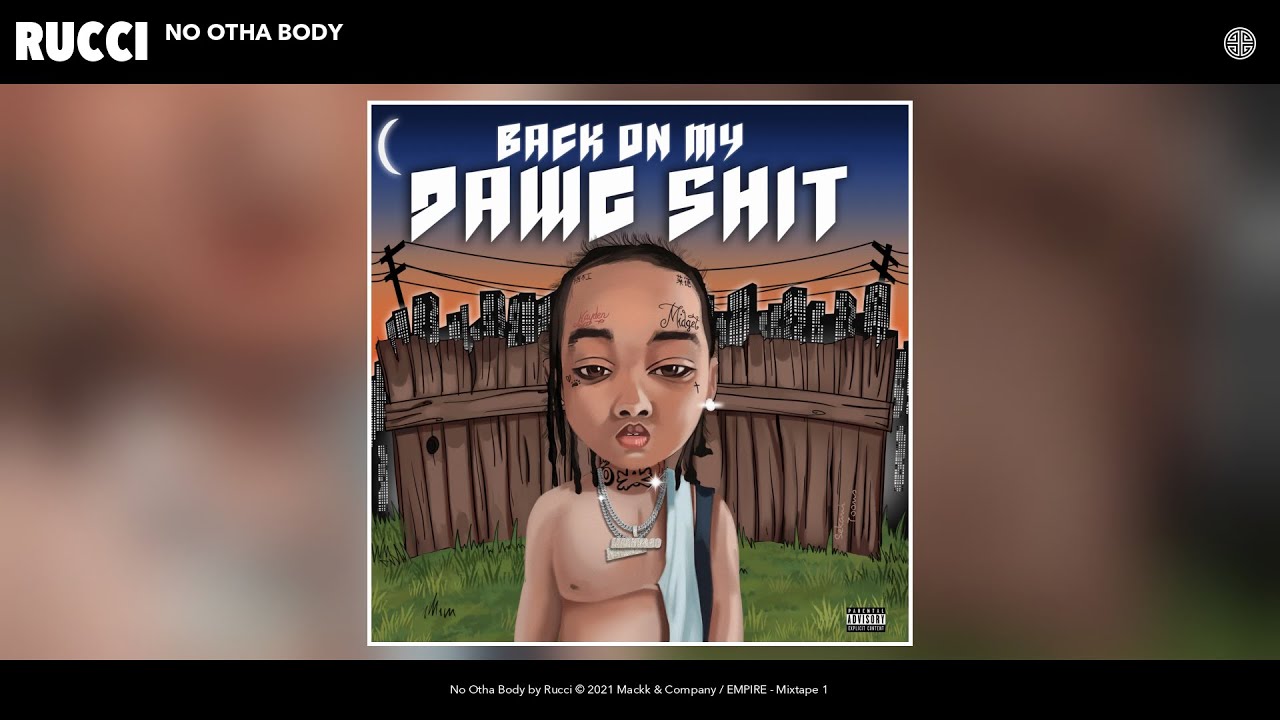 Rucci - No Otha Body (Official Audio)