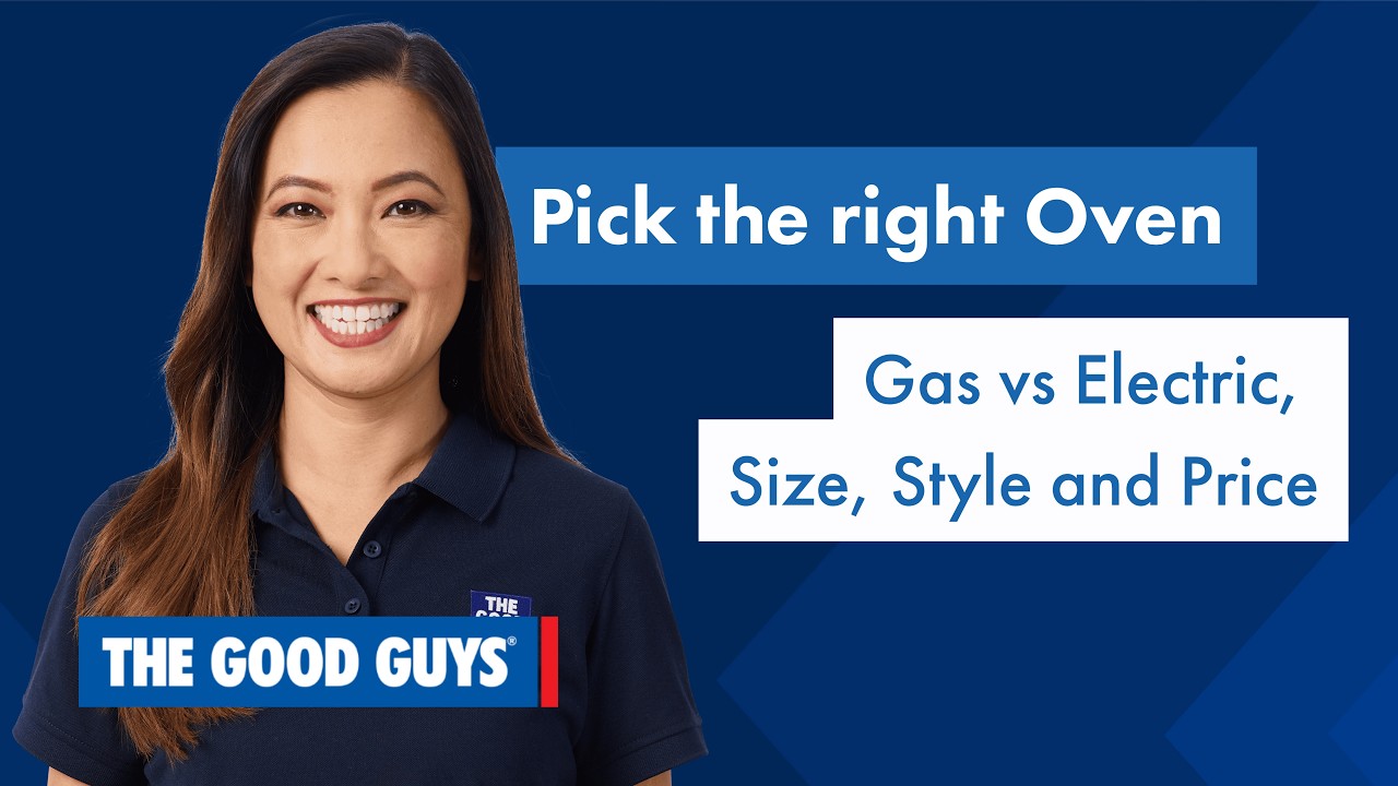 How To Select The Best Oven For Your Kitchen | The Good Guys