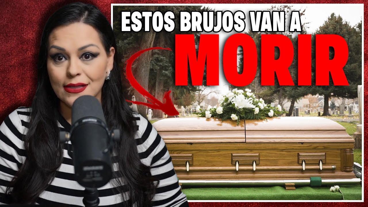 😲ESTOS BRUJOS VAN A MORIR🪦⚰️POR TODA LA BRUJERÍA QUE TE HAN HECHO🫵Y PORQUE NO SE ARREPIENTEN💥#karma