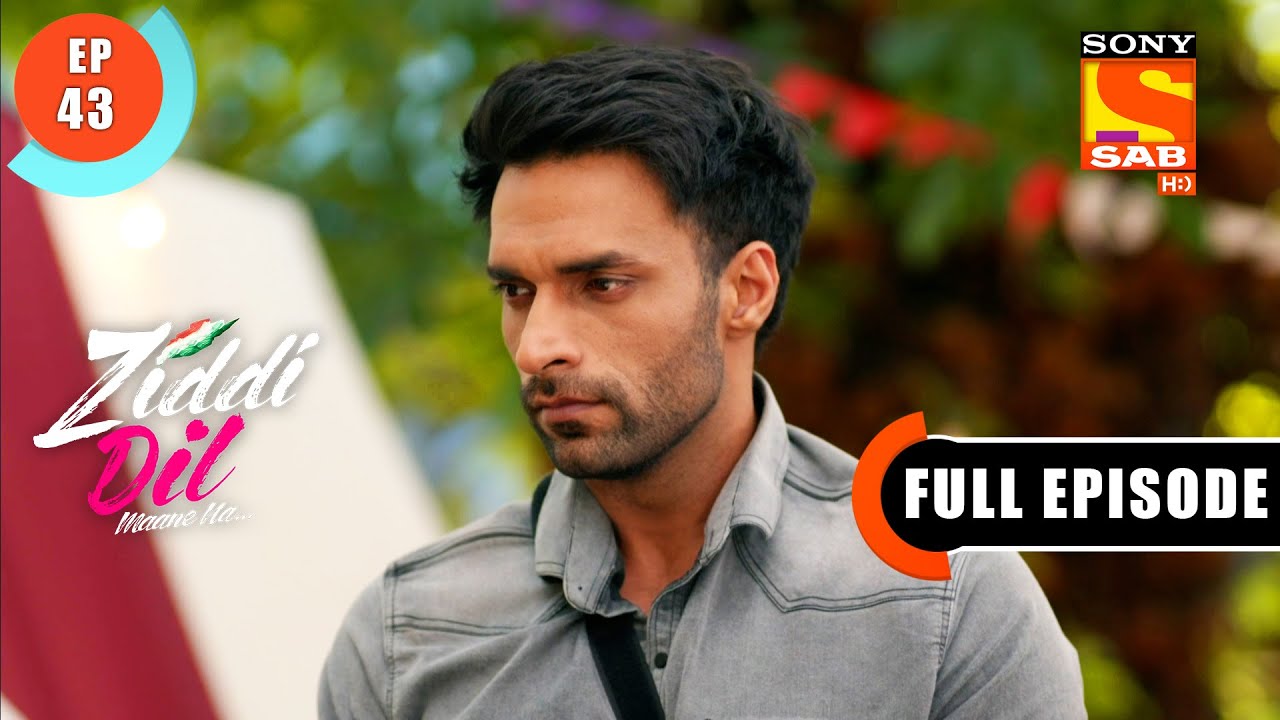 Ziddi Dil Maane Na - Karan’s Confession - Ep 43 - Full Episode - 23rd  October  2021