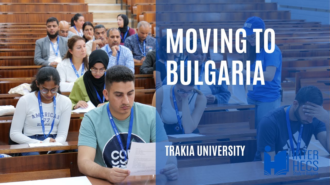 Trakia University | Moving to Bulgaria | Interviews with students