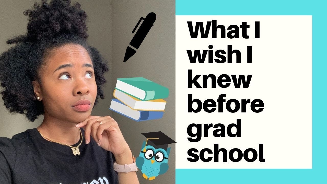 5 THINGS I WISH I KNEW BEFORE STARTING GRAD SCHOOL | SPEAK FROM THE HEART