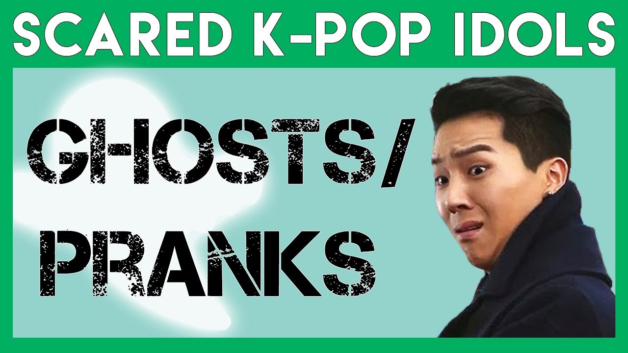 Scared K-Pop Idols: Ghosts & Pranks 1