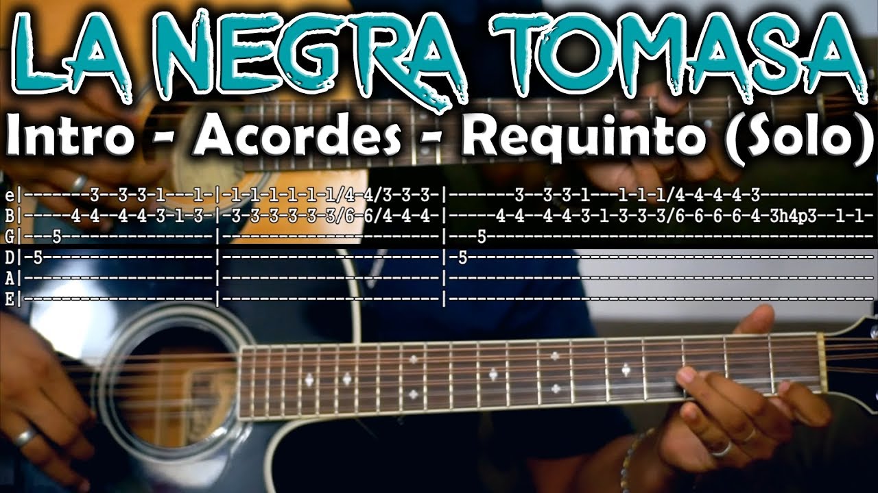 Tutorial | La negra tomasa | Los Cuates de Sinaloa | Intro | Acordes | Requinto (Solo)