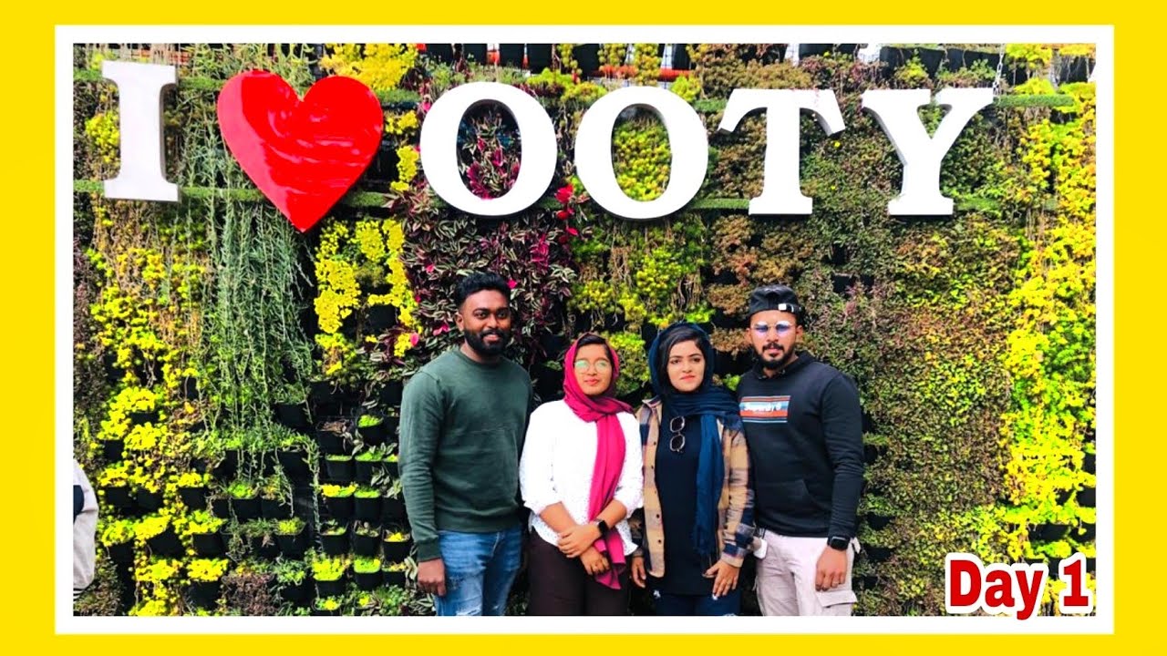 Ooty Trip |first day|