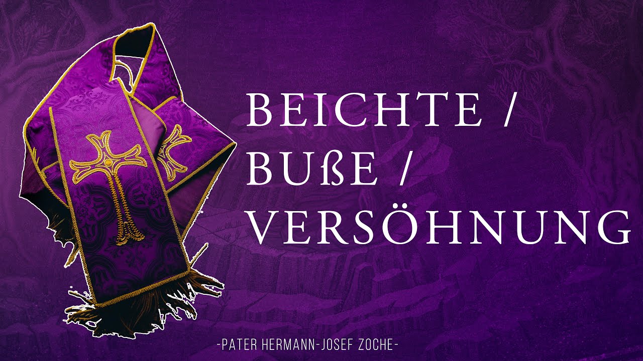 Beichte/ Bu&szlig;e/ Vers&ouml;hnung