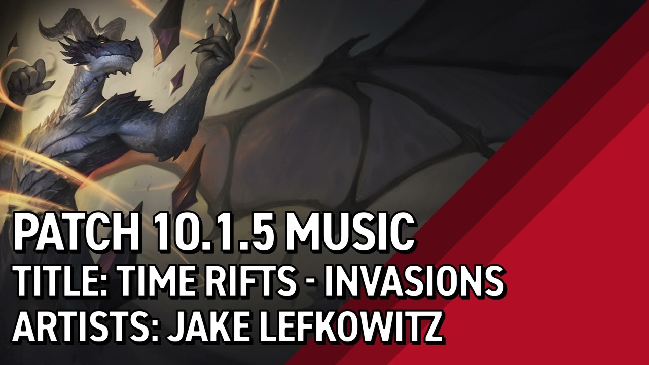 Dragonflight Music - Time Rifts: Invasions - Patch 10.1.5