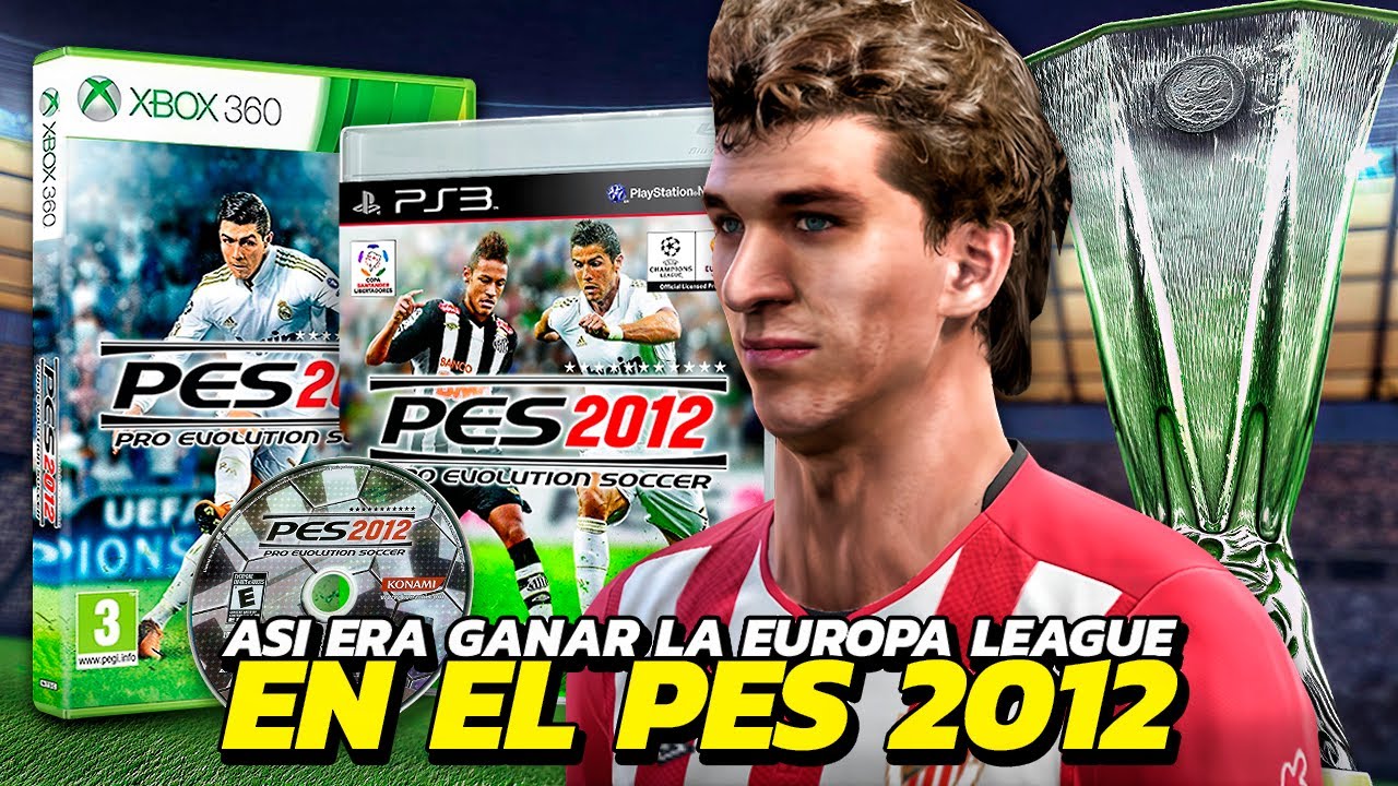 COMO ERA GANAR LA UEFA EUROPA LEAGUE EN EL PES MAS INFRAVALORADO DE LA SAGA | PES 2012