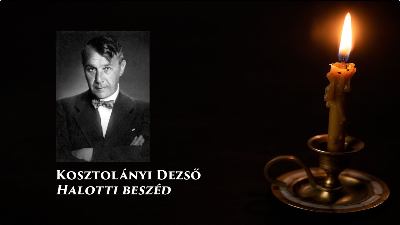 Kosztolányi Dezső: Halotti beszéd