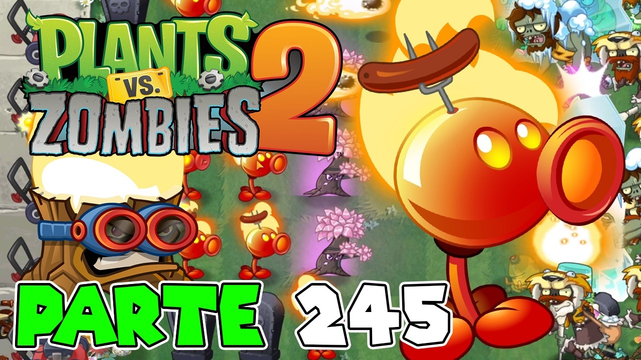 &iexcl;FINAL DE LA PRIMAVERIDAD! | PARTE #245 | PLANTS VS ZOMBIES 2