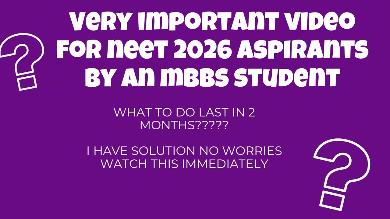 important video for neet 2026 aspirants by mbbs student in Telugu …. Don’t be tensed once watch this