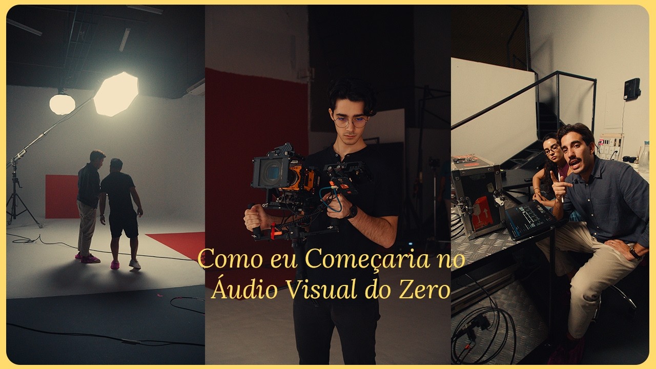 O que eu faria se fosse começar no audio visual hoje