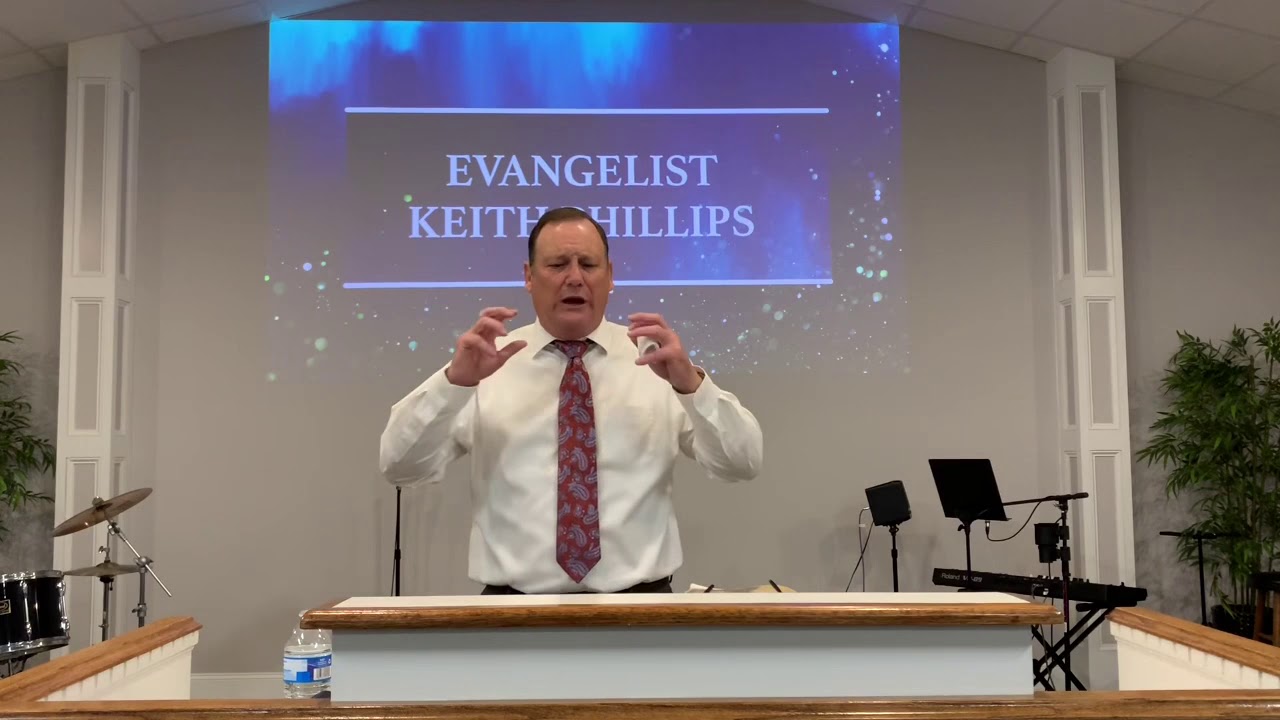 Wednesday, April 8, 2020, Evangelist Keith Phillips