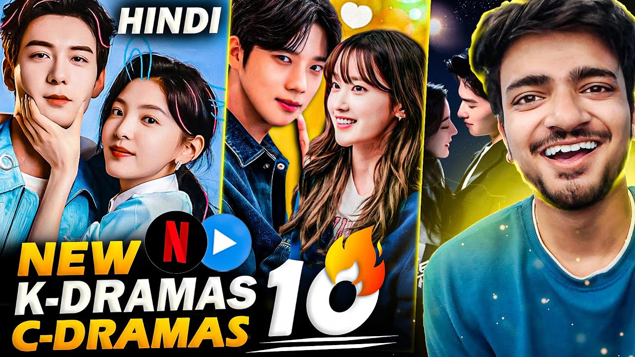 Top 10 New Korean & Chinese Drama in Hindi Dubbed