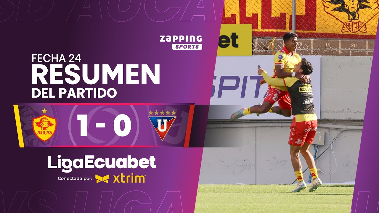 SD Aucas 1 - 0 Liga de Quito / Fecha 24 / Liga Ecuabet conectada por Xtrim