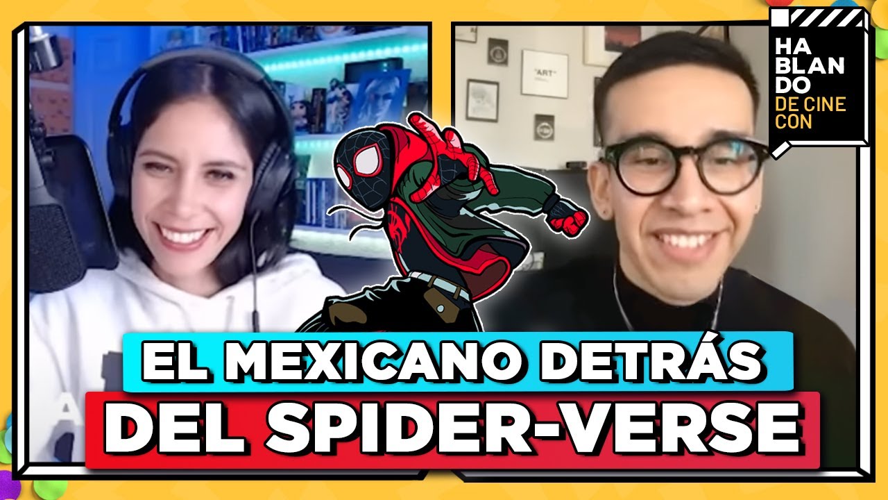 HDC #60 -  CRUZ CONTRERAS | MEXICANO ANIMADOR EN SPIDER VERSE