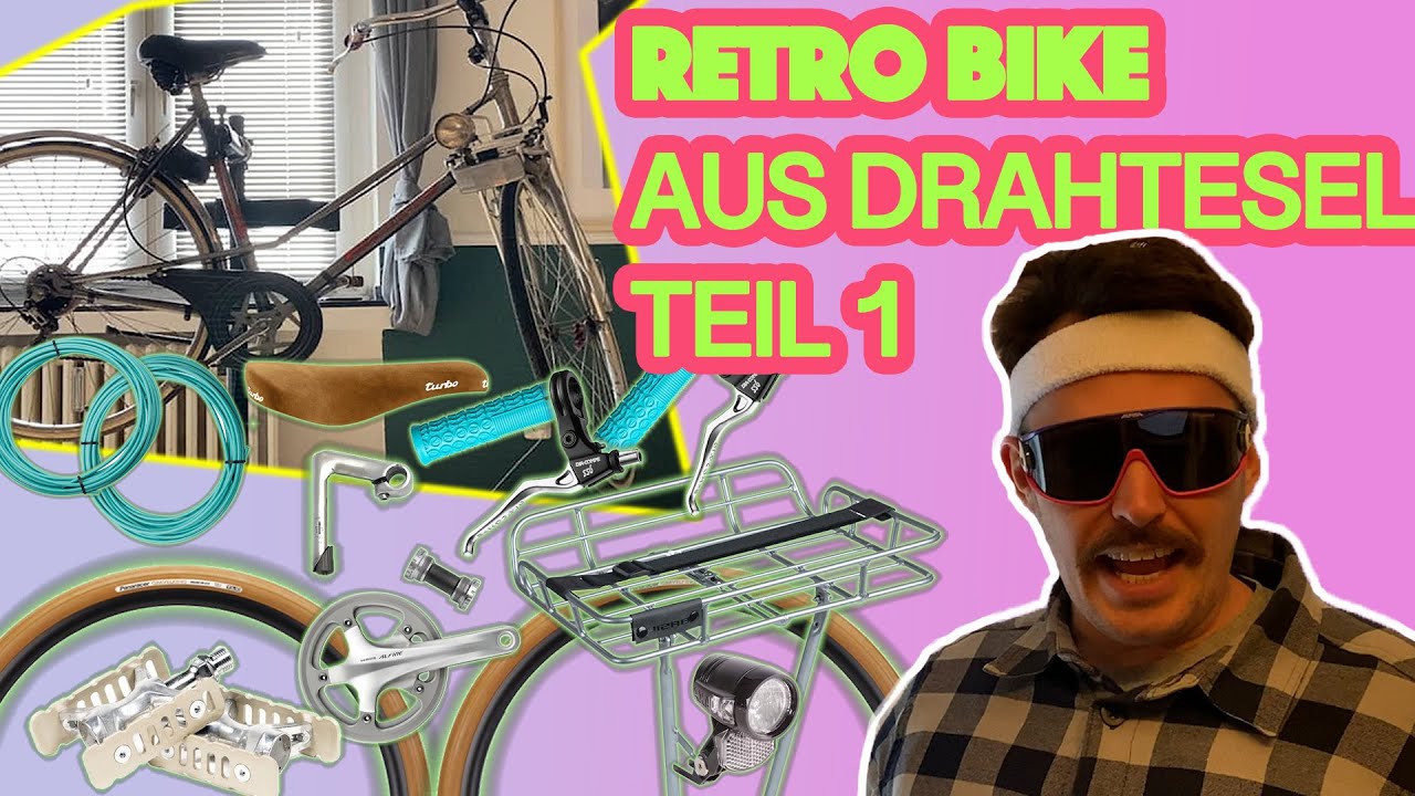 FAHRRAD selbst RESTAURIEREN  🚲 🔧 von Drahtesel zu Retro Bike  | Teil 1