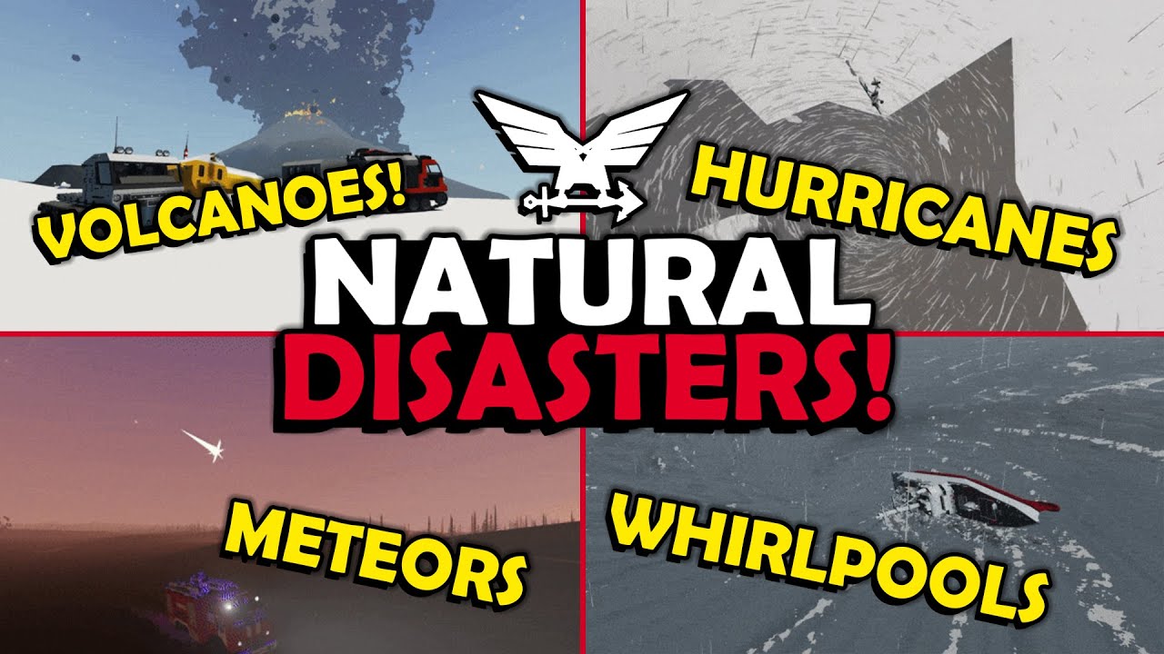 NEW: Natural Disasters Update In STORMWORKS!