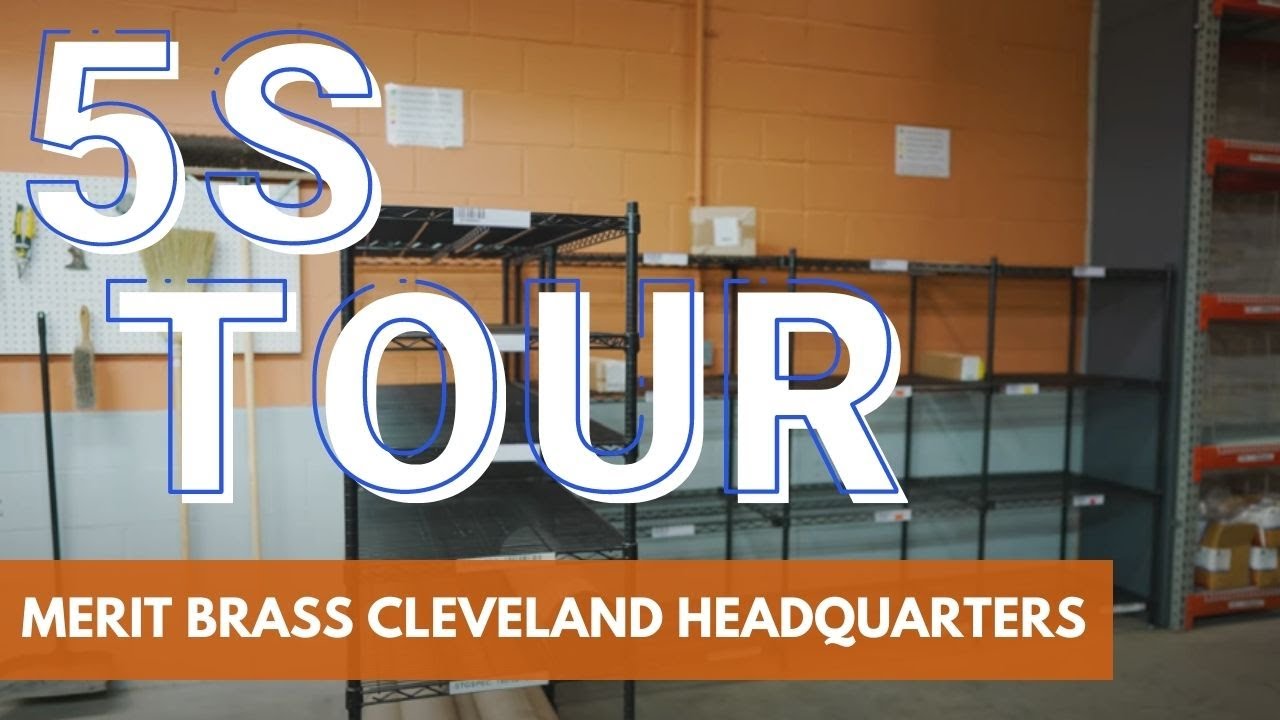 Merit Brass Lean Manufacturing & 5S: Take Our Tour to Driving Improvement