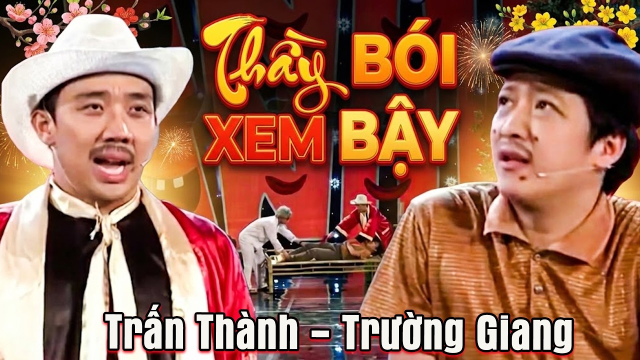 Hài Trấn Thành Trường Giang | THẦY BÓI XEM BẬY | Hài Trấn Thành | Hài Trường Giang |Hội Ngộ Danh Hài