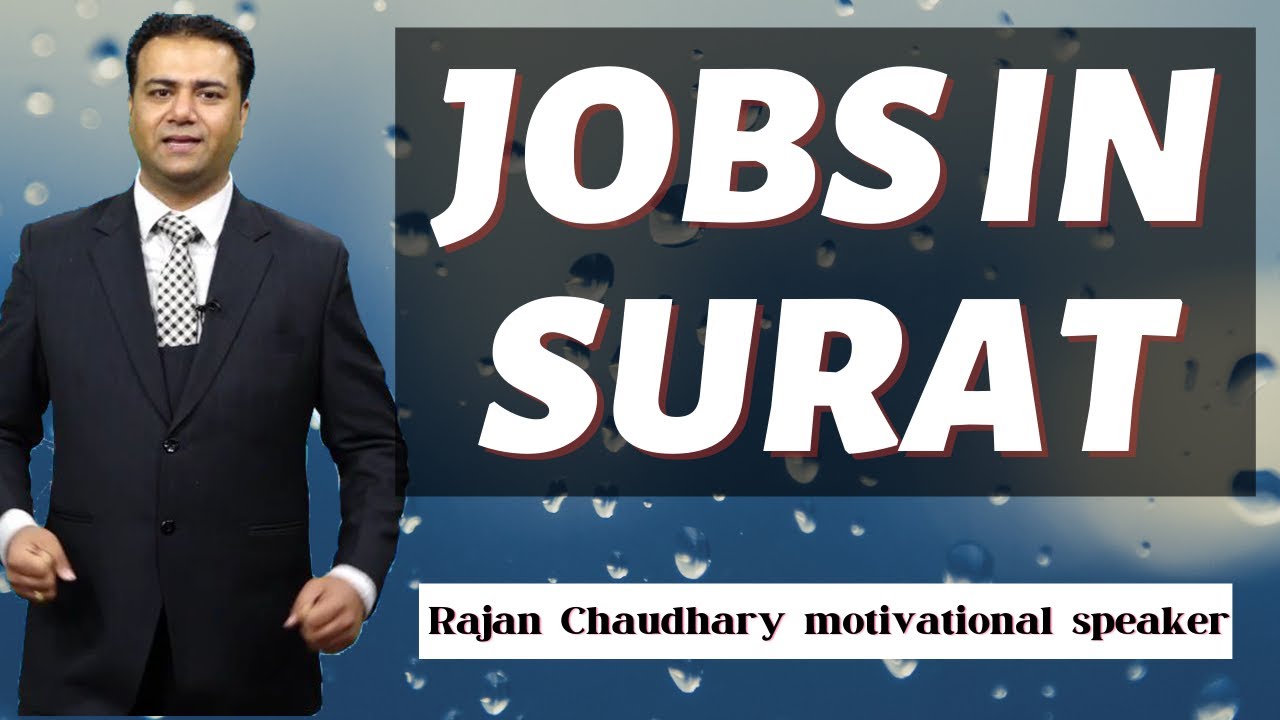 Jobs in Surat - New Job in Gujarat - Vacancies in Surat - Latest Job Update Requirements - Vacancies