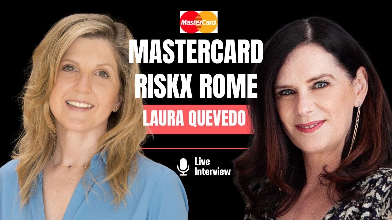 AI-Driven Scams & Global Fraud: How Mastercard Is Protecting the Future of Payments | Laura Quevedo