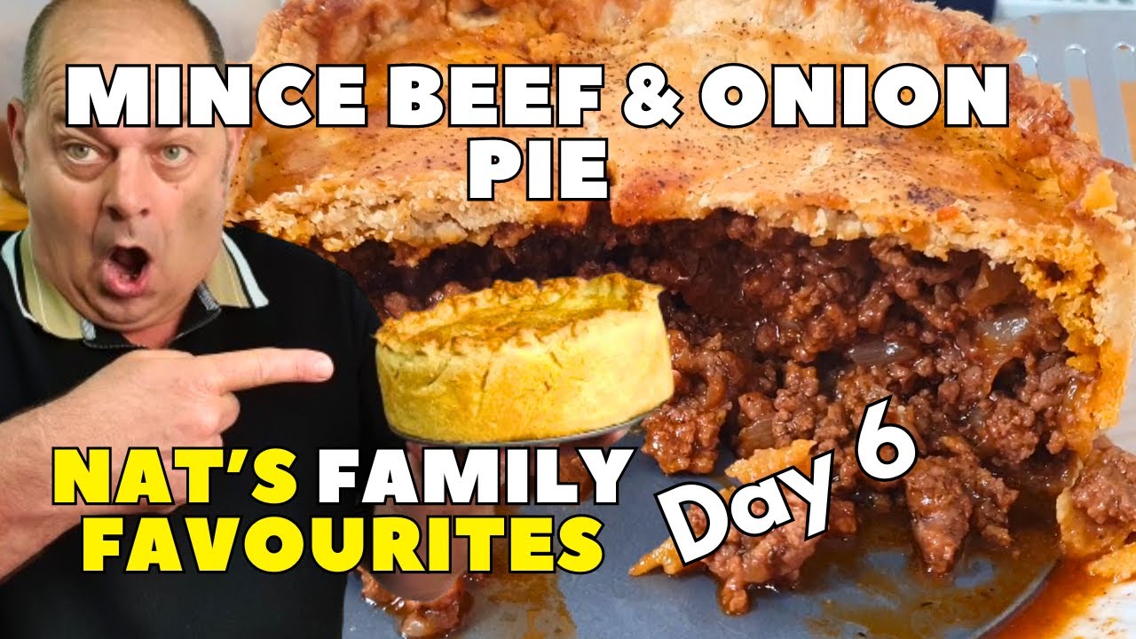 Mince Beef & Onion Pie. Family Favourite Meals Day 6